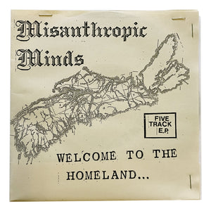 Misanthropic Minds: Welcome To The Homeland, Greetings From The Wasteland 7"