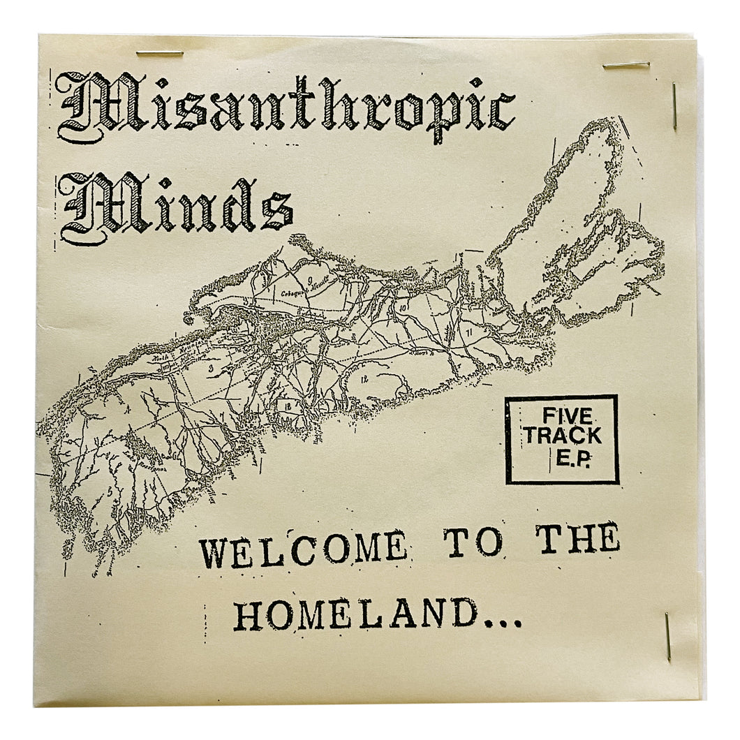 Misanthropic Minds: Welcome To The Homeland, Greetings From The Wasteland 7