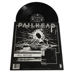 Pailhead: I Will Refuse 12" (new)