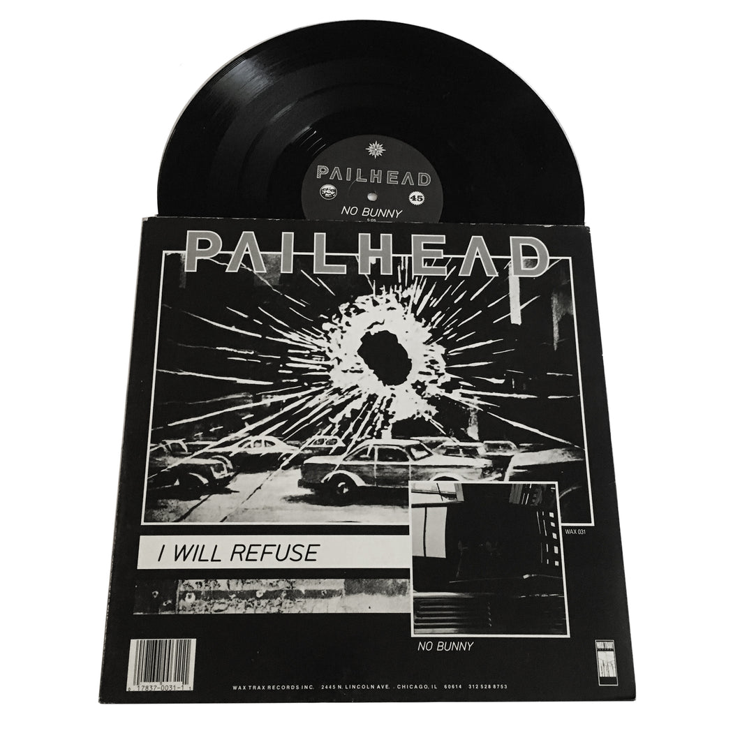 Pailhead: I Will Refuse 12