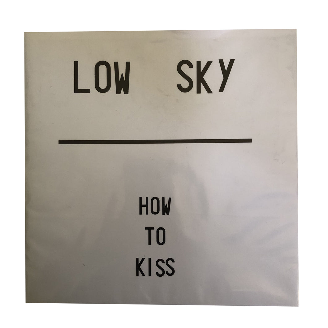 Low Sky: How to Kiss 7