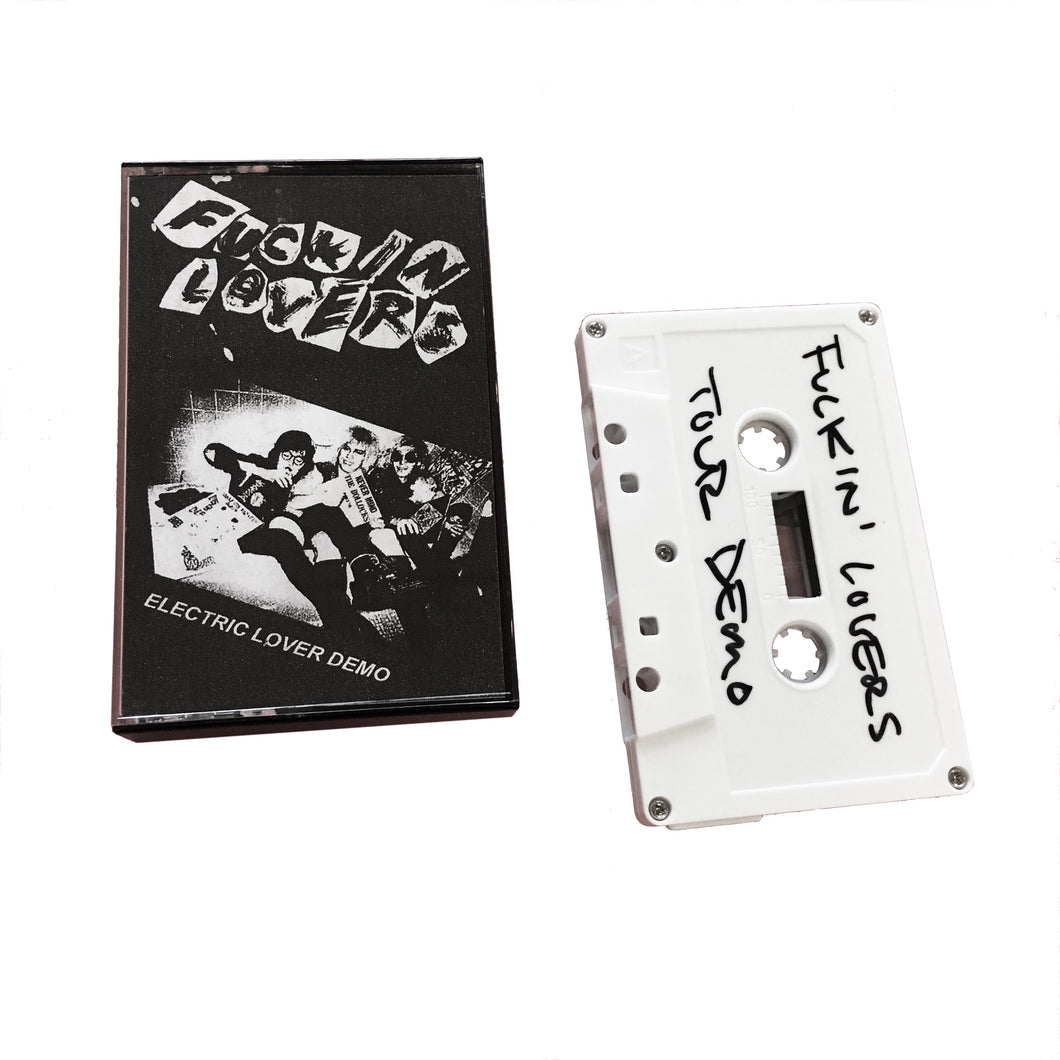 Fuckin' Lovers: Electric Lover Demo cassette