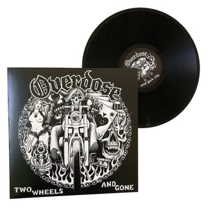 Overdose: Two Wheels and Gone 12"
