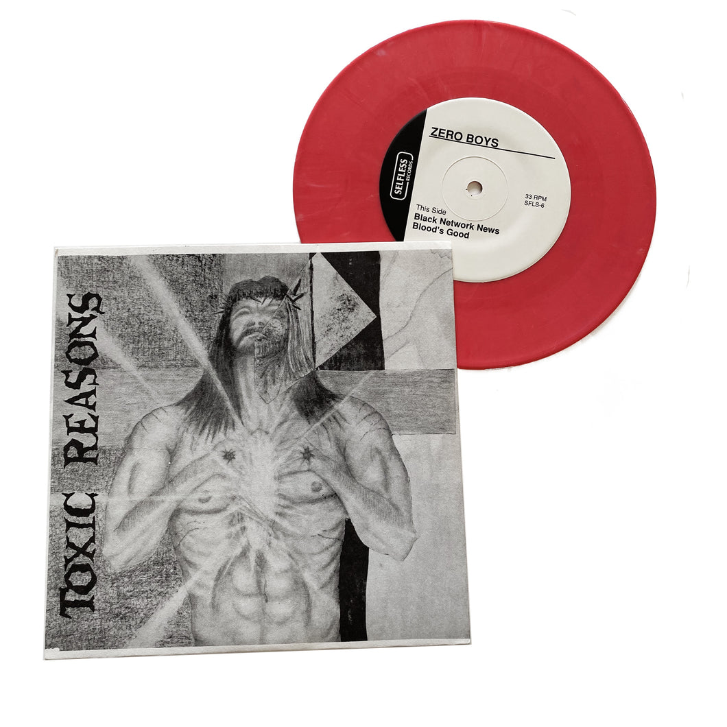 Toxic Reasons / Zero Boys: Split 7