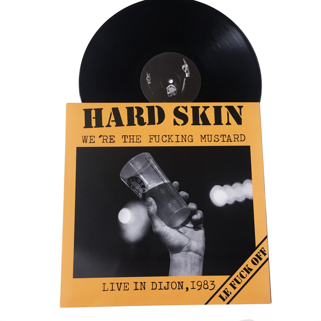 Hard Skin: We're the Fucking Mustard 12