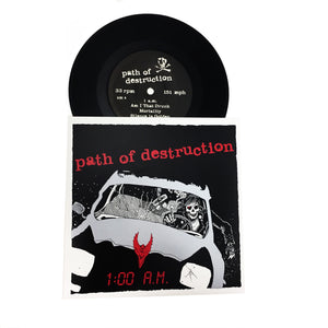 Path of Destruction: 1:00 AM 7" (new)