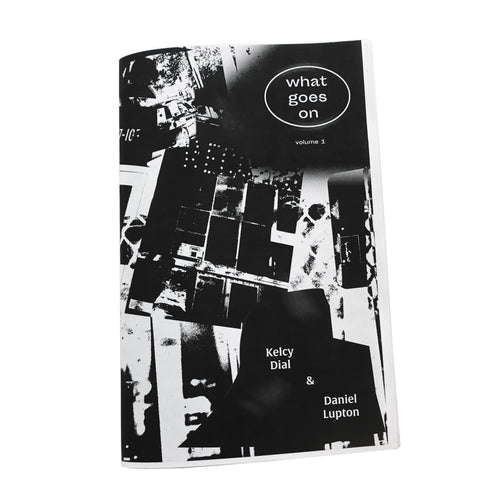 What Goes On Vol. 1 zine