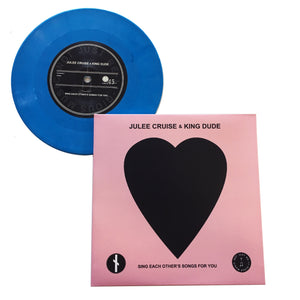 Julee Cruise & King Dude: Sing Each Other's Songs For You 7" (used)