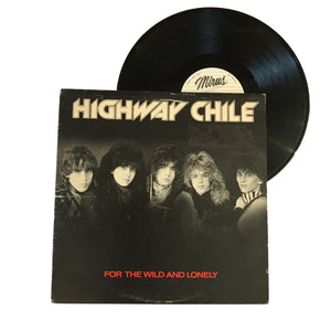 Highway Chile: For The Wild And Lonely 12" (used)