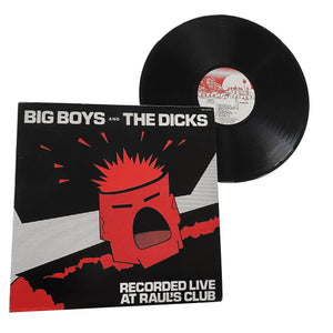 Big Boys And The Dicks: Recorded Live At Raul's Club 12" (used)