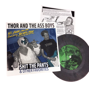 Thor and The Ass Boys: Shit The Pants & Other Favorites 7"