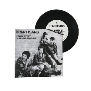 The Partisans: Police Story 7" (new)
