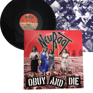 Neuroot: Obuy And Die 12" (new)