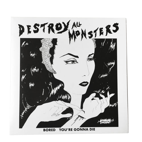 Destroy All Monsters: Bored / You're Gonna Die 7
