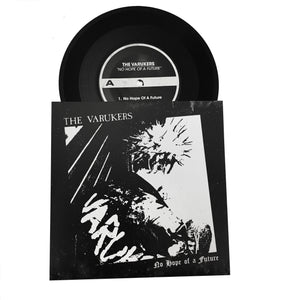 Varukers: No Hope of A Future 7" (new)