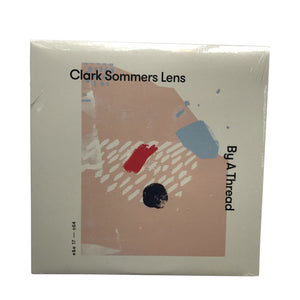 Clark Sommers Lens: By A Thread 12" (New)