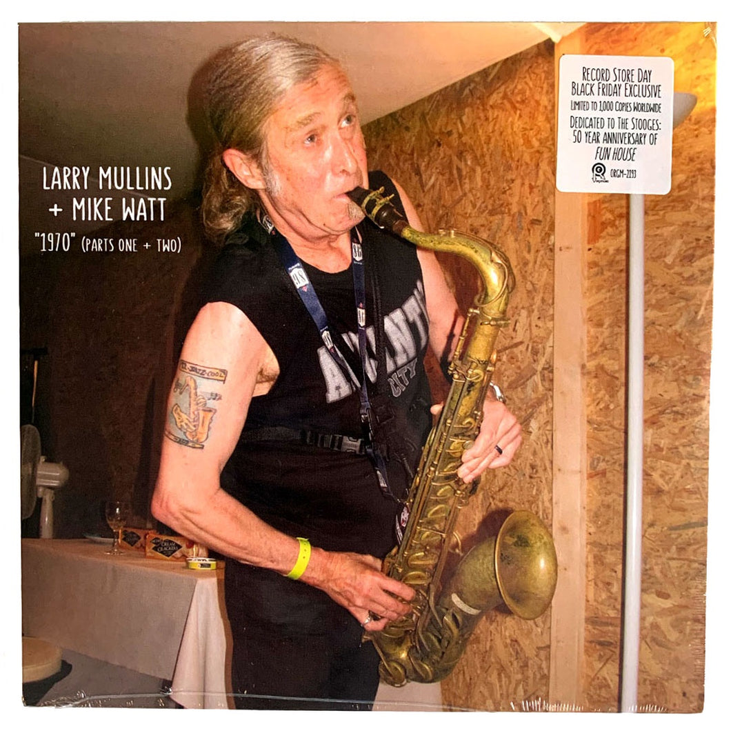 Larry Mullins + Mike Watt: 1970 - parts I and II: A Tribute to the Stooges 7