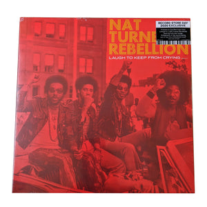 Nat Turner Rebellion: Laugh To Keep From Crying 12" (RSD)