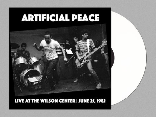 Artificial Peace:  Live At The Wilson Center - June 25, 1982