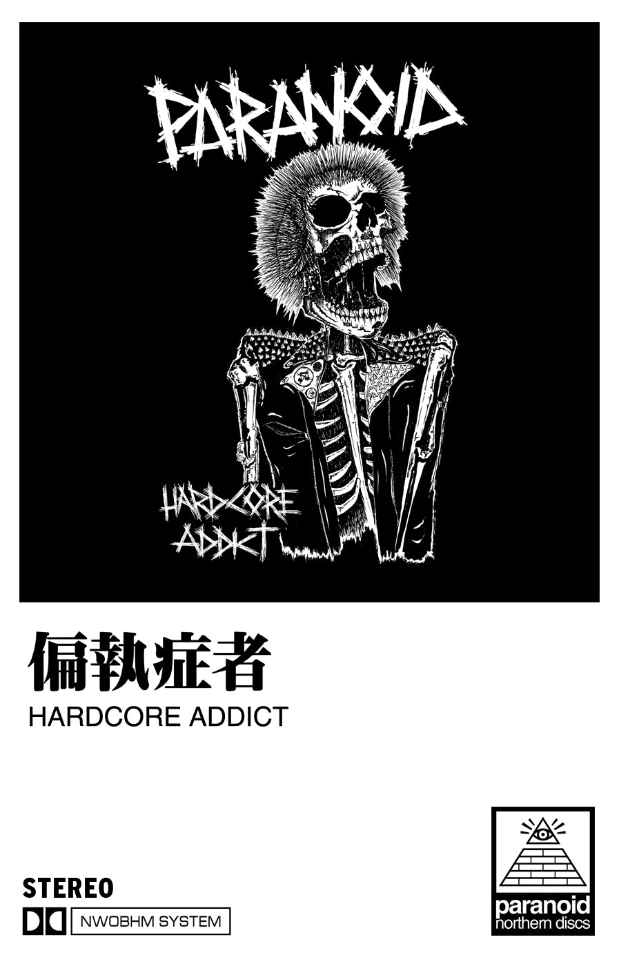 Paranoid: Hardcore Addict cassette