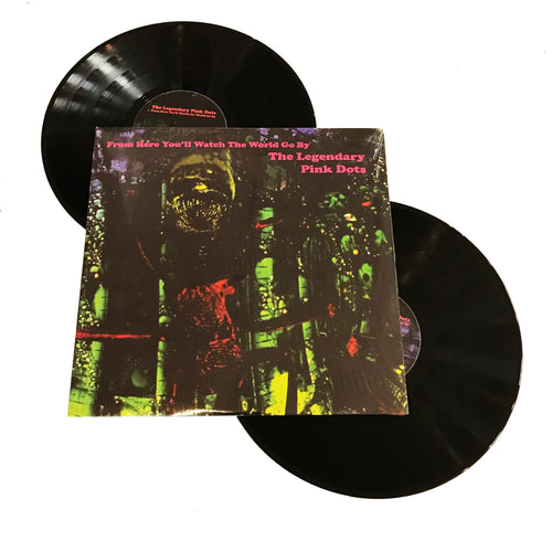 Legendary Pink Dots: From Here You'll Watch the World Go By 12