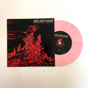 Safe and Sound: Embers Still Remain 7" (new)