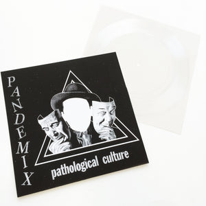 Pandemix: Pathological Culture 7" flexi