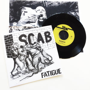 Fatigue: Scab 7"
