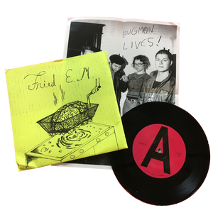 Fried E/M: S/T 7"