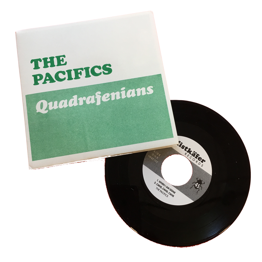 The Pacifics: Quadrafenians 7