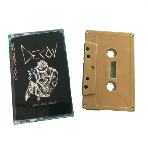 Decoy: Street Metal Forever cassette