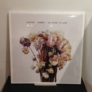 Sleater Kinney: No Cities To Love 12"