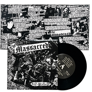 The Massacred: Post-Mortem 7"