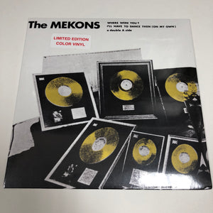 The Mekons: Where Were You? 7"