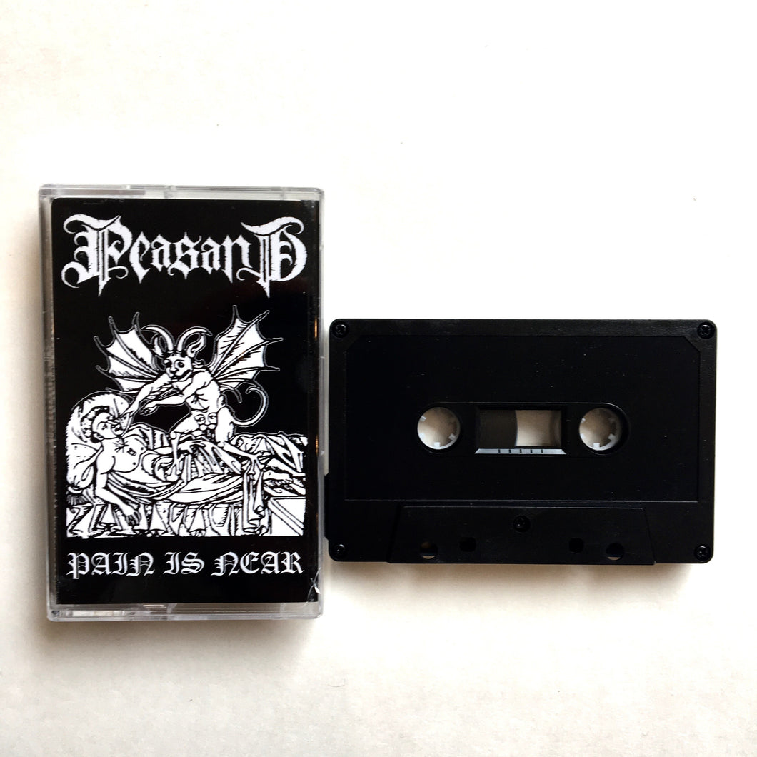Peasant: Pain Is Near cassette