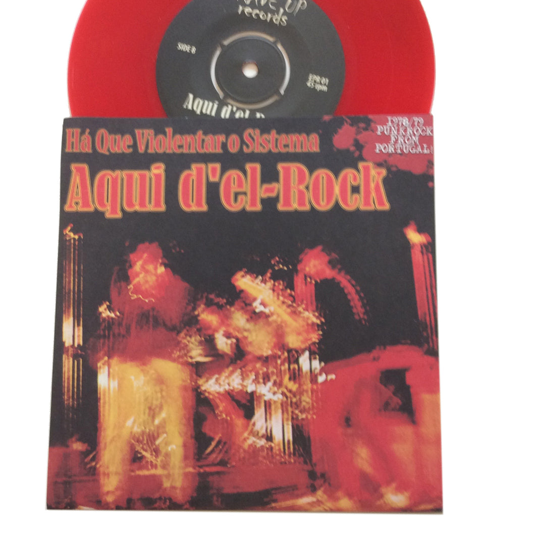 Aqui D’el-Rock: Há Que Violentar O Sistema 7