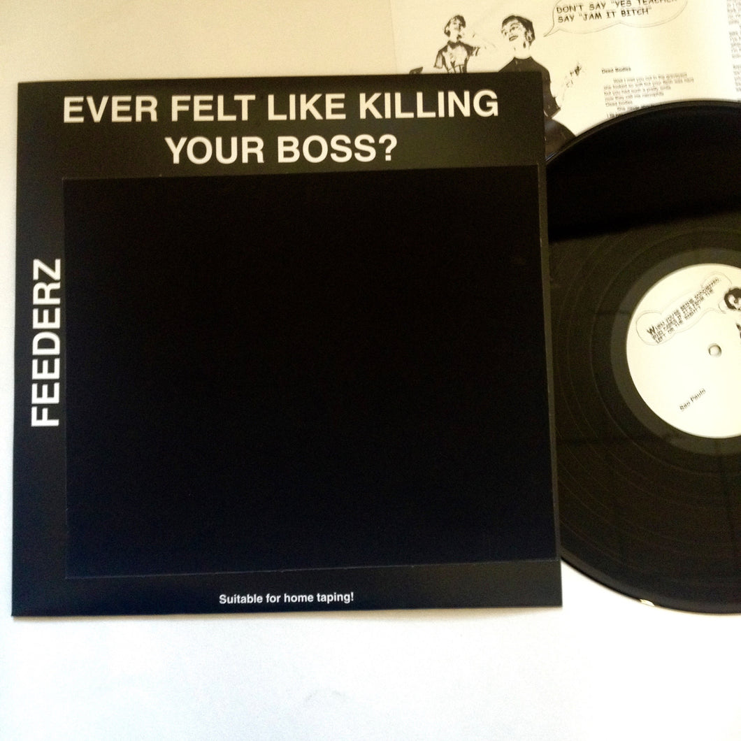 Feederz: Ever Feel Like Killing Your Boss 12
