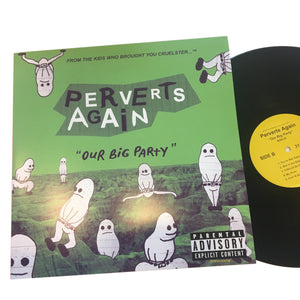 Perverts Again: Our Big Party 12"