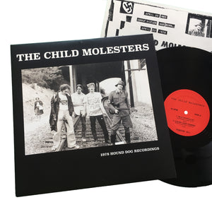 The Child Molesters: 1978 Hound Dog Recordings 12"