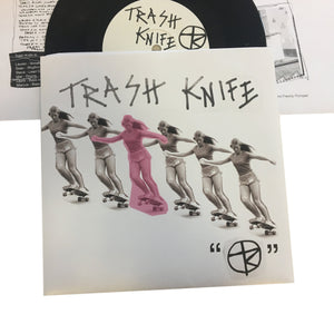 Trash Knife: TK 7" (new)
