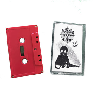 Marked For Life: Demo cassette