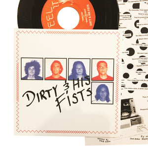 Dirty & His Fists: S/T 7"