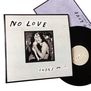 No Love: Choke On It 12"
