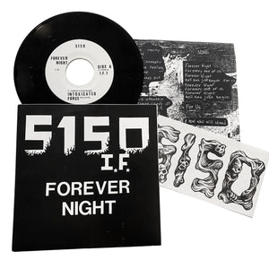 5150 I.F.: Forever Night 7" (used)