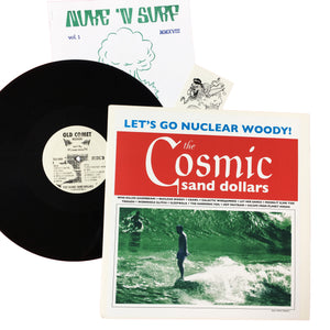 The Cosmic Sand Dollars: Let's Go Nuclear Woody! 12"