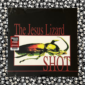 Jesus Lizard: Shot 12" (Black Friday 2022)