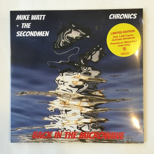 Mike Watt + the Secondmen / Chronics: Back in the Microwave 7