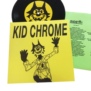Kid Chrome: I've Had It 7"