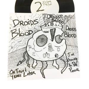 Droid's Blood: On Trial Years Later 7" (new)