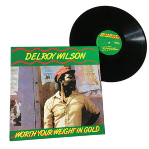 Delroy Wilson: Worth Your Weight in Gold 12"
